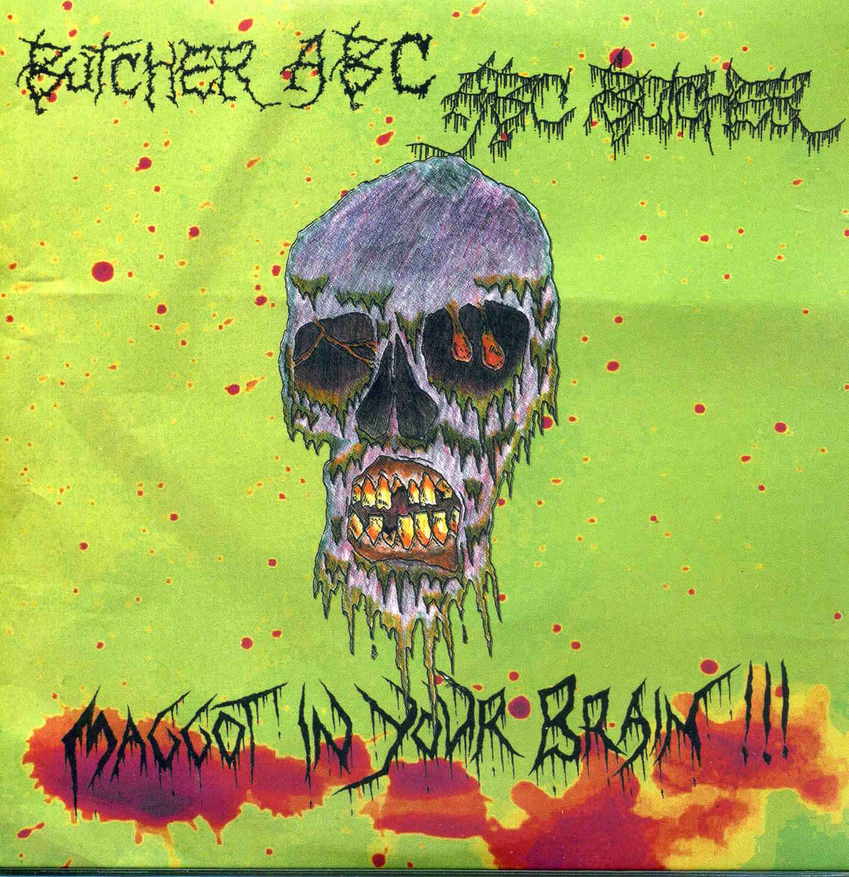 BUTCHER ABC - Maggots in Your Brain CD