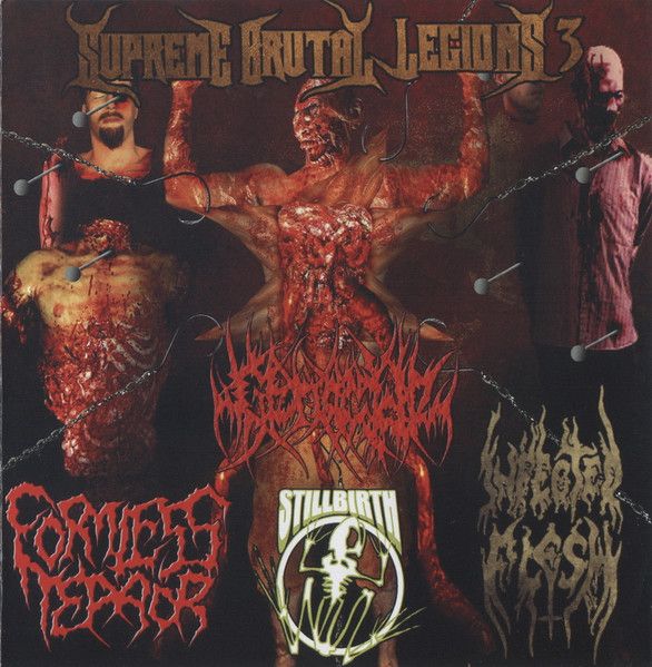 INFECTED FLESH / GENOCIDE / STILLBIRTH / FORMLESS TERROR - Supreme Brutal Legion Vol. 3 CD