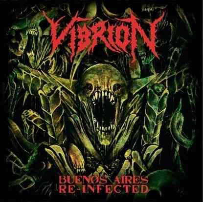 VIBRION - Buenos Aires Re-infected CD