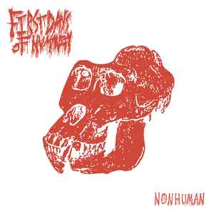 FIRST DAYS OF HUMANITY - Nonhuman CD