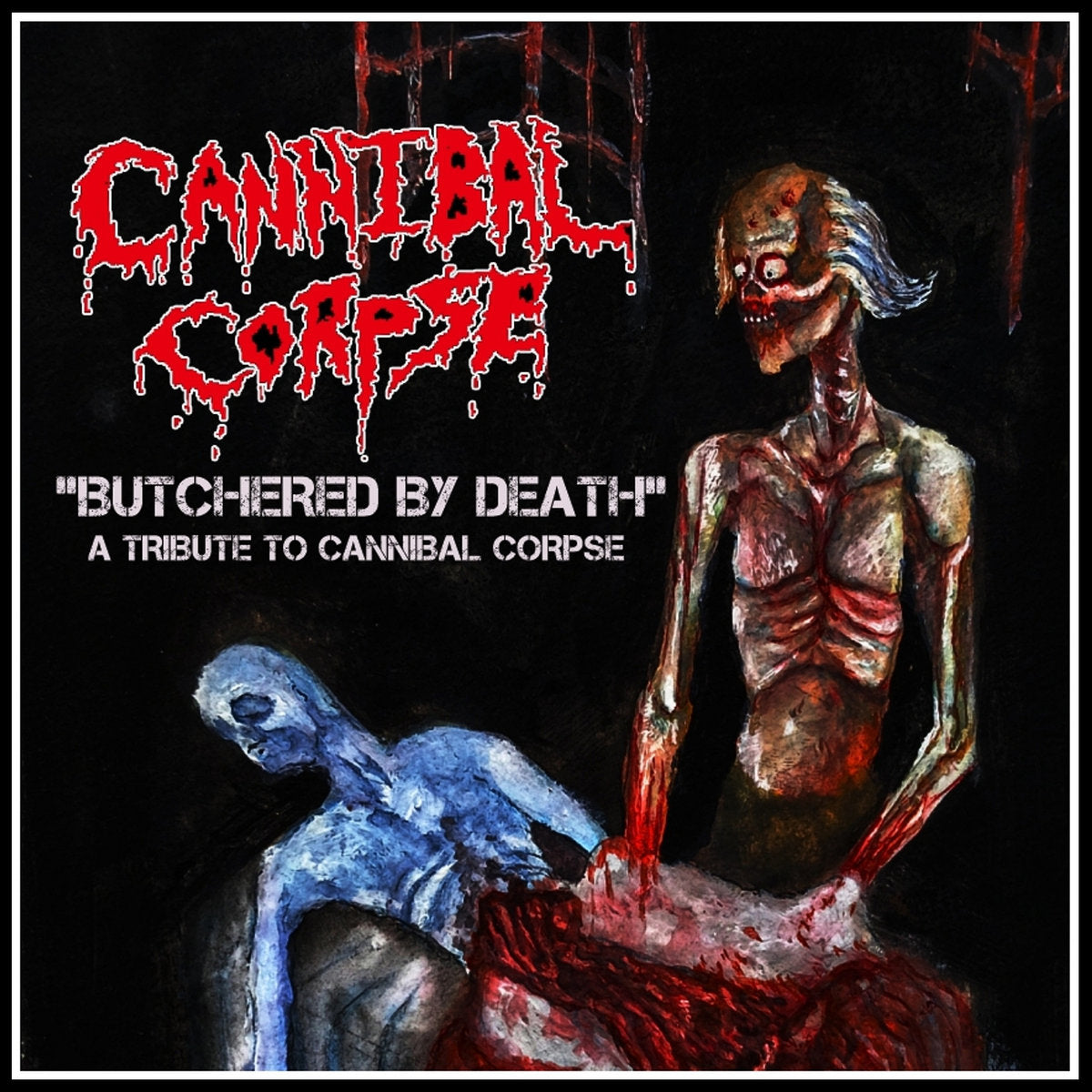 CANNIBAL CORPSE - Tribute To CD