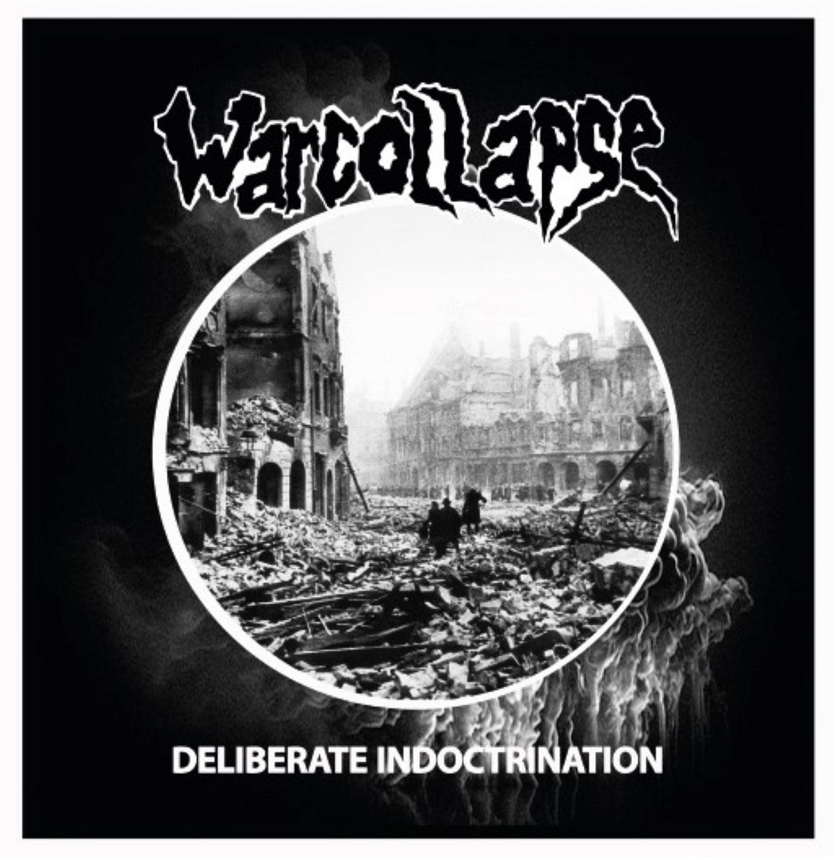 WARCOLLAPSE - Deliberate Indoctrination CD