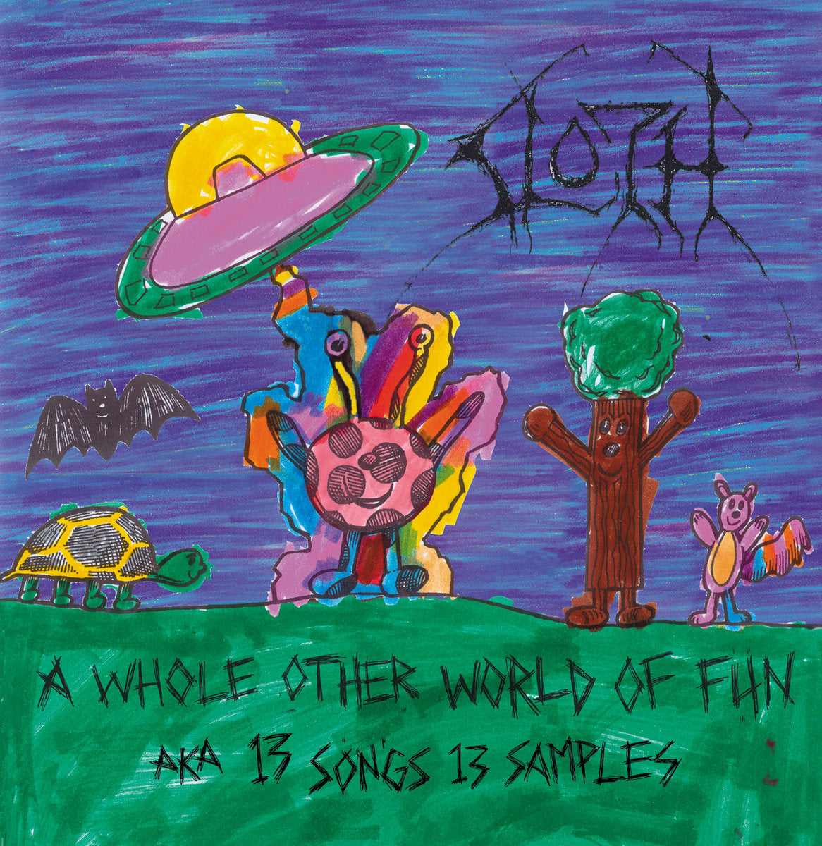 SLOTH - A Whole Other World Of Fun CD