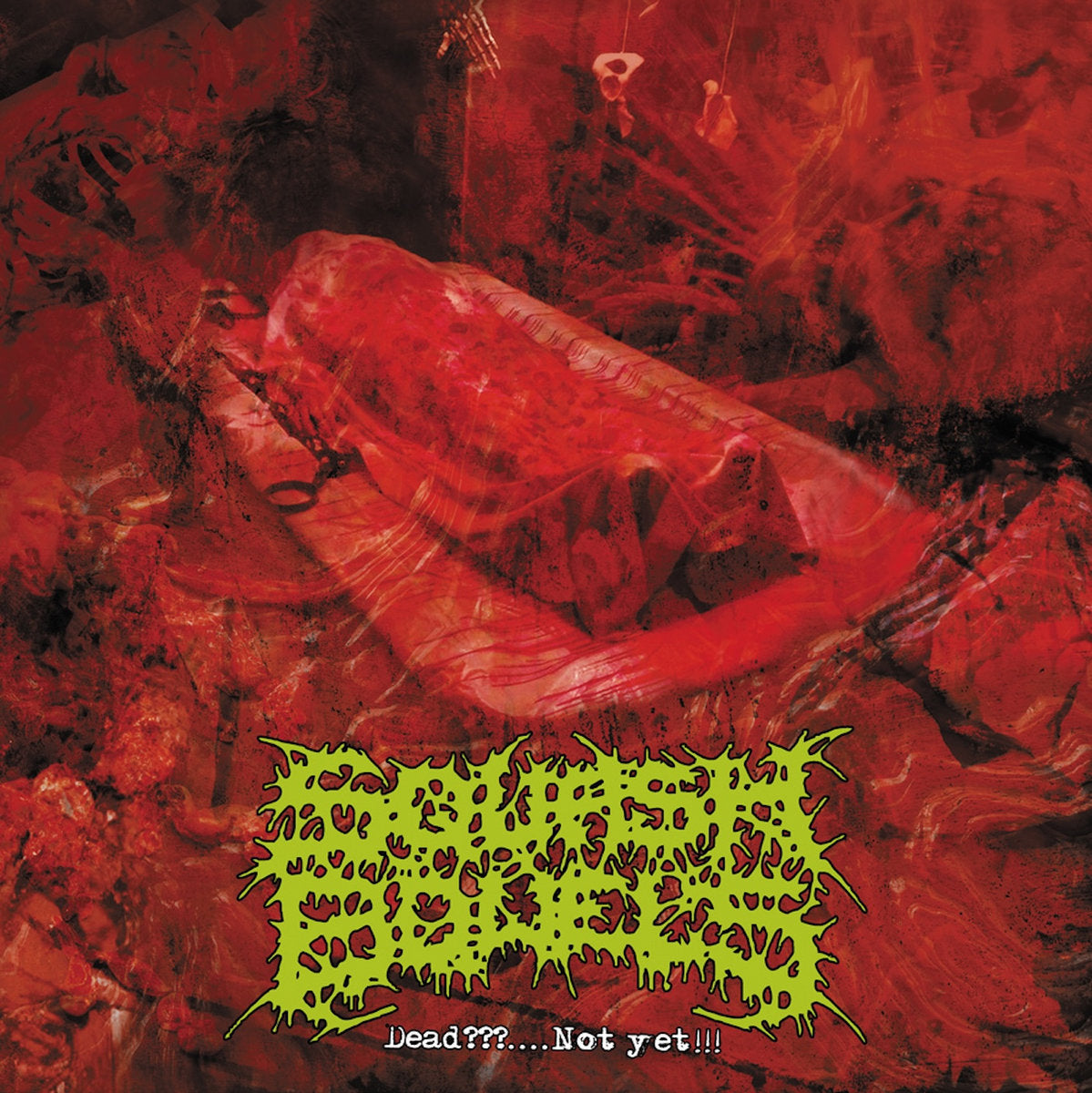 SQUASH BOWELS - Dead???... Not Yet!!! CD