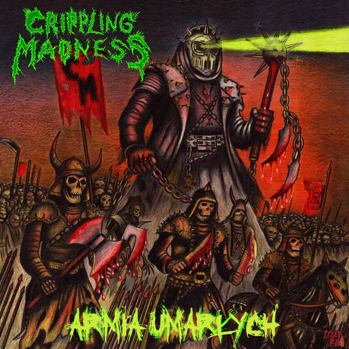 CRIPPLING MADNESS - Armia umarłych CD