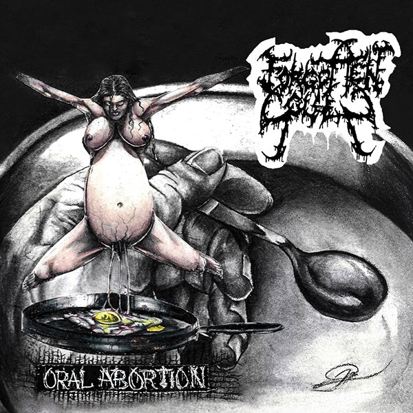 FORGOTTEN SOULS - Oral Abortion CD