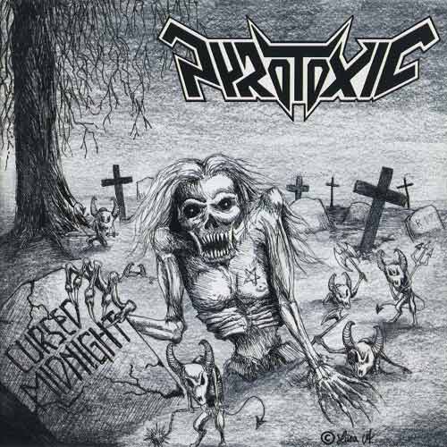PYROTOXIC - Cursed Midnight CD