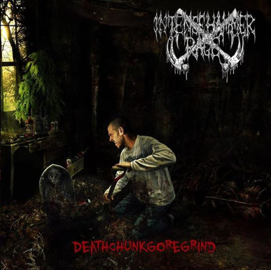 INTENSE HAMMER RAGE - DeathChunkGoreGrind CD