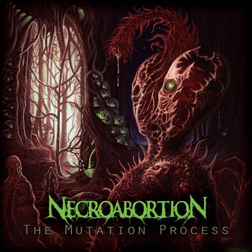 NECROABORTION - The Mutation Process CD