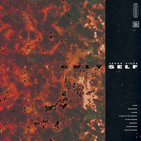 JESUS PIECE - Only Self CD