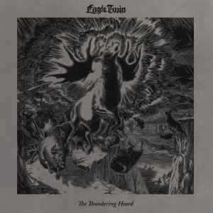 EAGLE TWIN - The Thundering Heard: Songs Of Hoof And Horn CD