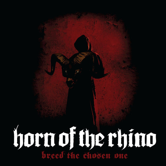 HORN OF THE RHINO - Breed The Chosen One CD