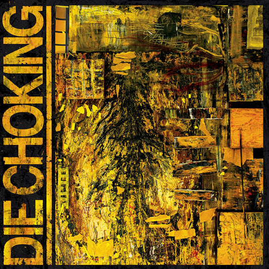 DIE CHOKING - IV CD