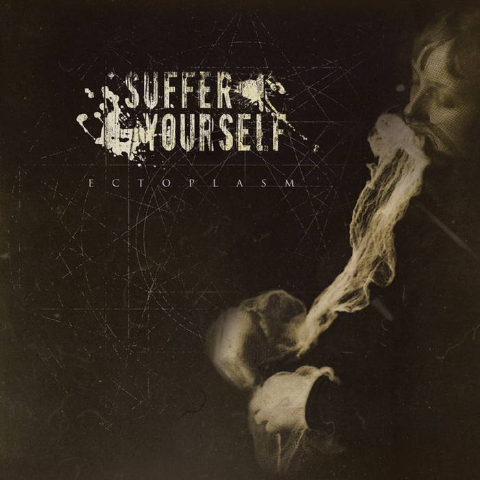 SUFFER YOURSELF - Ectoplasm CD