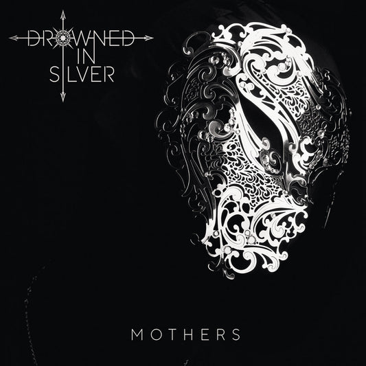 DROWNED IN SILVER - Mothers CD (digipak)