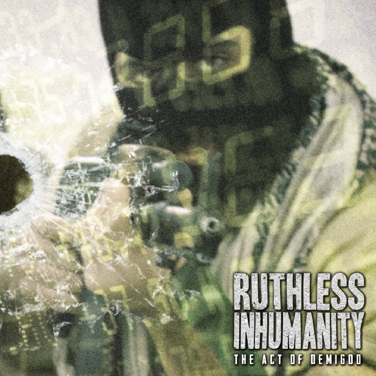Inhumanity RUTHLESS INHUMANITY (GOREVENT) - The Act Of Demigod CD – Selfmadegod ...